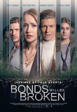 Poster for Bonds Will Be Broken (2024)