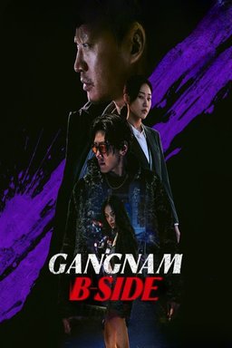 Poster for Gangnam B-Side (Gangnam Bi-Saideu / 강남 비-사이드) - Season 1