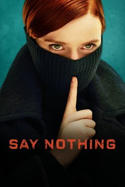 Poster for Say Nothing - Season 1