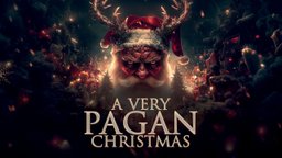 Poster for DOCUMENTARY FILM A VERY PAGAN CHRISTMAS : A HISTORY OF CHRISTMAS (2024)