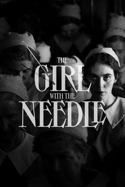 Poster for The Girl with the Needle (Pigen med nålen) (2024)