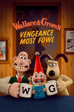 Poster for Wallace & Gromit: Vengeance Most Fowl (2024)