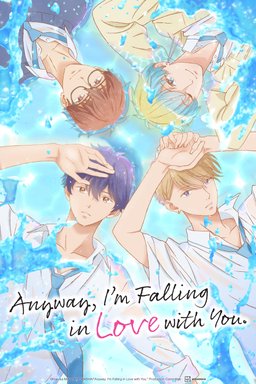 Poster for Anyway, I'm Falling in Love with You - Season 1