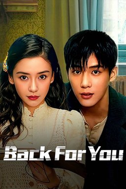 Poster for Back for You (Man Ying Xun Zong) - Season 1