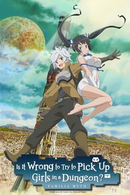 Poster for Is It Wrong to Try to Pick Up Girls in a Dungeon? - Season 5