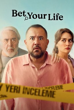 Poster for Bet Your Life (Bir İhtimal Daha Var) - Season 1