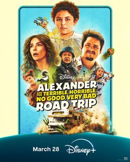 Poster for Alexander and the Terrible, Horrible, No Good, Very Bad Road Trip (2025)
