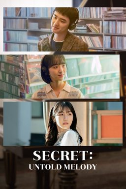 Poster for Secret: Untold Melody (말할 수 없는 비밀) (2025)