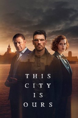 Poster for This City Is Ours - Season 1