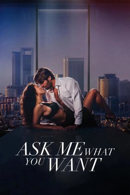Poster for Ask Me What You Want (Pídeme lo que quieras) (2024)