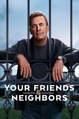 Poster for Your Friends & Neighbors - Season 1