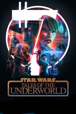 Poster for Star Wars: Tales of the Underworld - Season 1