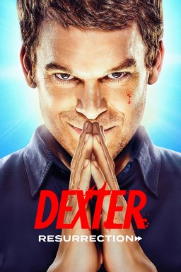 Poster for Dexter: Resurrection - Season 1