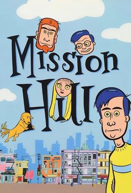 Poster for Mission Hill - Season 1