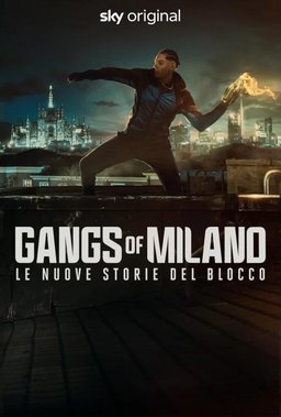 Poster for Gangs of Milano - Le nuove storie del Blocco - Season 1