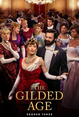 Poster for The Gilded Age - Season 3