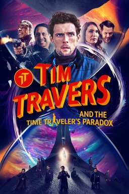 Poster for Tim Travers & the Time Travelers Paradox (2024)