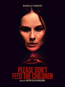 Poster for Please Don't Feed the Children (2025)