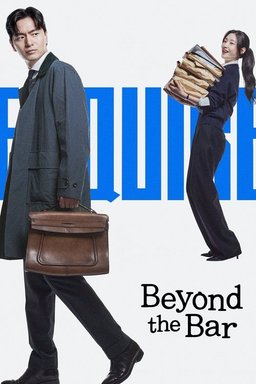 Poster for Beyond the Bar (Eseukwaieo / 에스콰이어) - Season 1