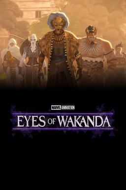Poster for Eyes of Wakanda - Season 1