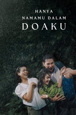 Poster for Hanya Namamu Dalam Doaku (2025)