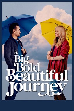 Poster for A Big Bold Beautiful Journey (2025)