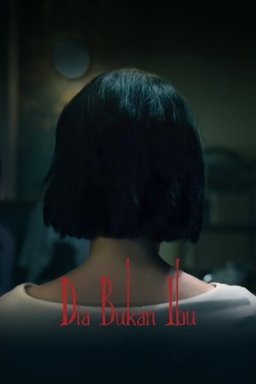 Poster for Dia Bukan Ibu (2025)