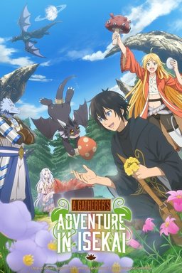 Poster for A Gatherer's Adventure in Isekai - Season 1