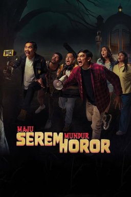 Poster for Maju Serem Mundur Horor (2025)