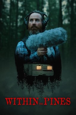 Poster for Within the Pines (2024)