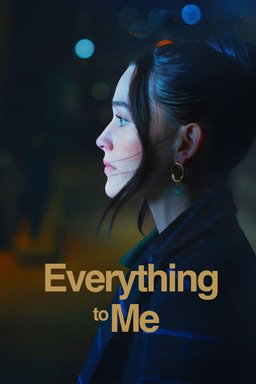 Poster for Everything to Me (2024)