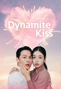 Poster for Dynamite Kiss (Kiseuneun Gwaenhi Haeseo / 키스는 괜히 해서!) - Season 1