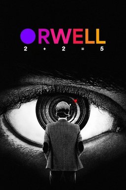 Poster for Orwell: 2+2=5 (2025)