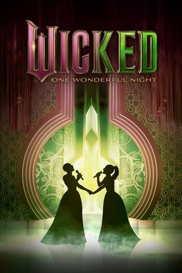 Poster for Wicked: One Wonderful Night (2025)