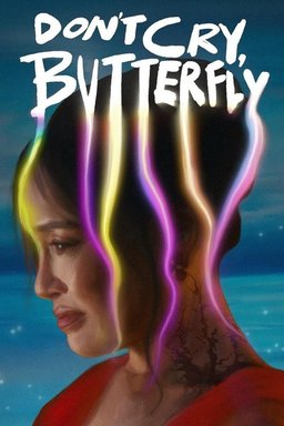 Poster for Don’t Cry, Butterfly (2024)
