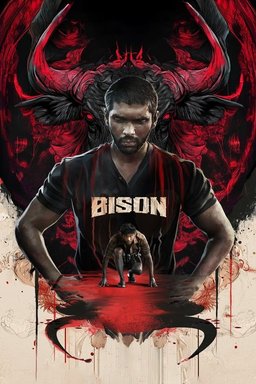 Poster for Bison Kaalamaadan (பைசன் காளமாடன்) (2025)