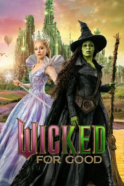 Poster for Wicked: For Good (2025)