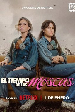 Poster for Time Flies (El tiempo de las moscas) - Season 1