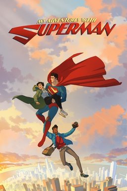 Poster for My Adventures with Superman - Season 2