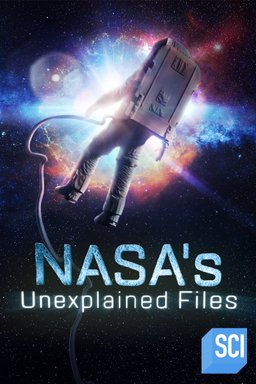 Poster for NASA's Unexplained Files - Season 1