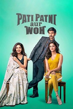 Poster for Pati Patni Aur Woh (पति पत्नी और वो) (2019)