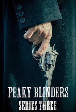 Poster for Peaky Blinders - Season 3