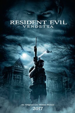 Poster for Resident Evil: Vendetta (2017)