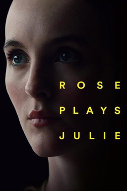 Poster for Rose Plays Julie (2019)