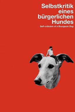 Poster for Self-Criticism of a Bourgeois Dog (2017)