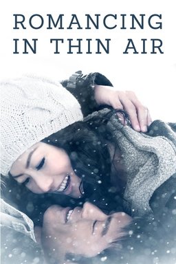 Poster for Romancing in Thin Air (2012)