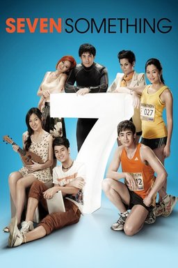 Poster for Seven Something (รัก 7 ปี ดี 7 หน) (2012)