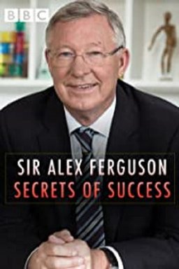 Poster for Sir Alex Ferguson: Secrets of Success (2015)