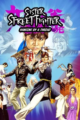 Poster for Sister Street Fighter: Hanging by a Thread (1974)