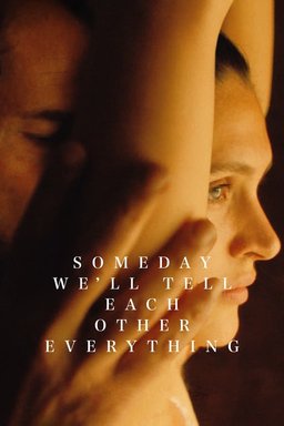 Poster for Someday We'll Tell Each Other Everything (2023)